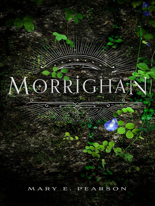 Title details for Morrighan by Mary E. Pearson - Wait list